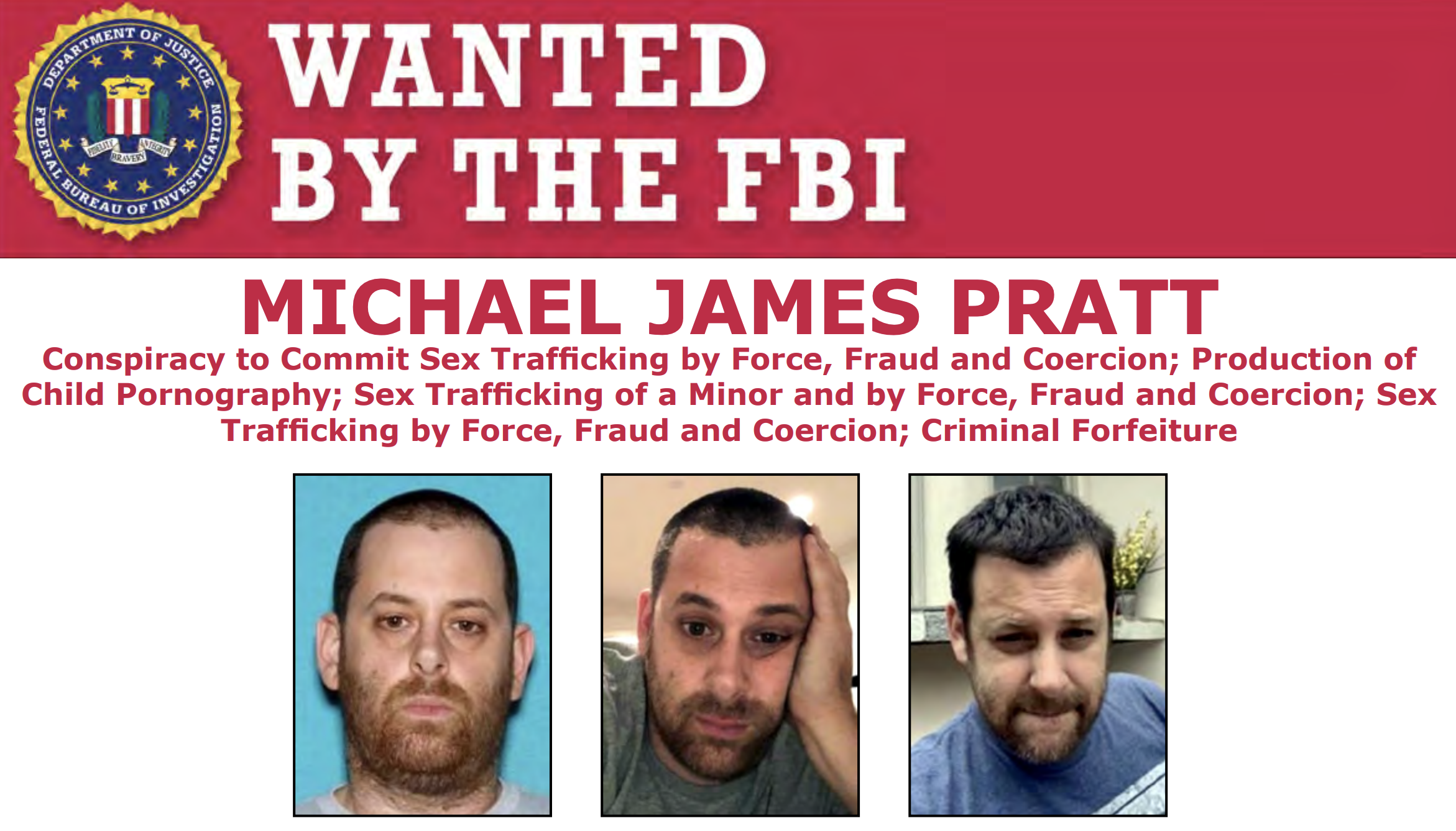 FBI Seeking Publics Assistance to Locate Michael James Pratt, Wanted for Sex Trafficking and Production of Child Pornography — picture