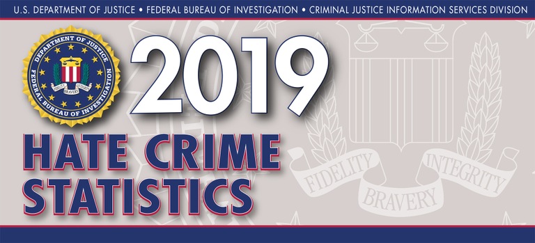 2019 Hate Crime Statistics Banner — FBI